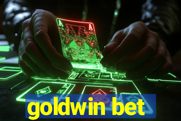 goldwin bet